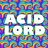 Acid Lord